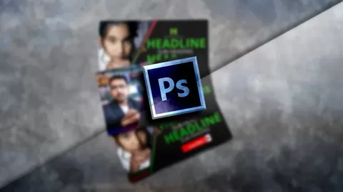 Learn Step By Step How to Create Professional Looking Stunning Designs in Adobe Photoshop