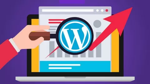 WordPress SEO : The Only Guide You Need to Improve Your WordPress SEO and to Improve Your Content Creation