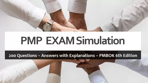 200 Questions-Answers with Explanations - Based on PMBOK 6th Edition from PMI. Examen blanc - Computer based Test