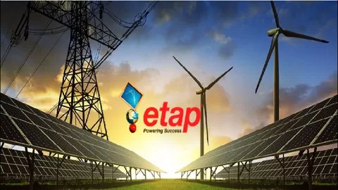 The easiest way to become a Pro Designer in Electrical Power Systems using Etap from scratch!