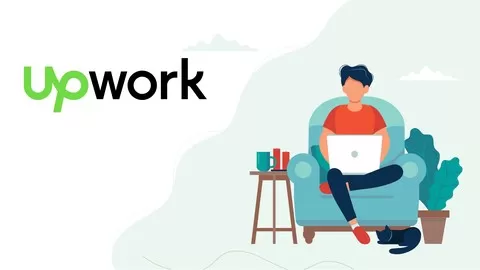 Freelancing on Upwork 2020 Course: Master The Interface and stay ahead of the competition
