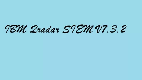 IBM QRadar SIEM V7.3.2