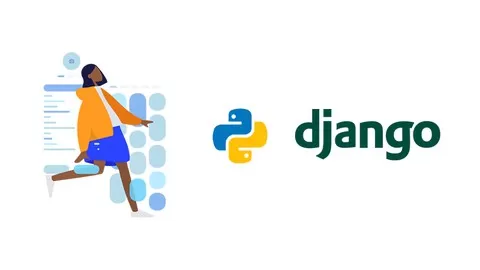 Get started with Python 3 & Django 3 Framework. Build Dynamic Web Applications from Scratch