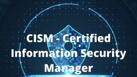 Become a Certified Information Security Manager | Real CISM practice questions with detailed explanations