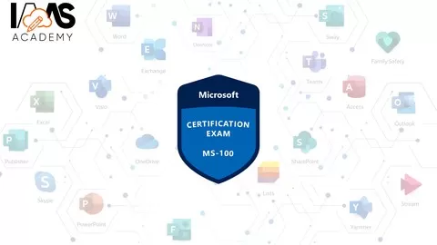 Pass The Exam MS-100: Microsoft 365 Identity and Services | Premium Training | Hands-On Labs | Quizzes & Practice Exams
