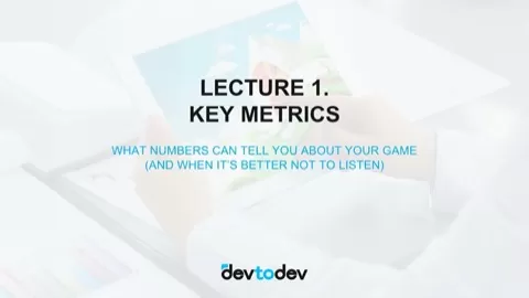 devtodev's course is a great fit for everyone who is interested in game industry and game development