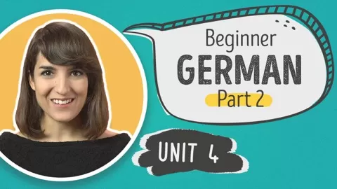 Welcome tothe second part of theGerman course for beginners - Unit 4!:D
