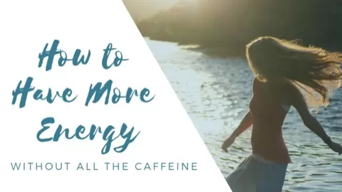 Do you require a cup of coffee (or several!) in order to feel ready for the day? Do you regularly fall into that afternoon slump and lose your momentum? You...
