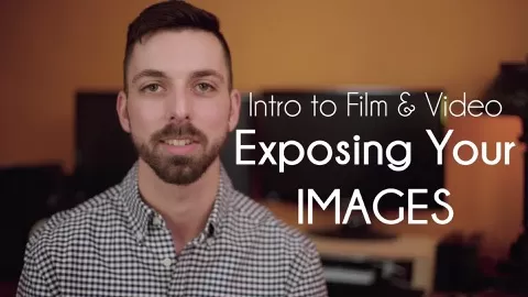 In this class you will learn the basics of exposing video. It's very similar to photography in many ways