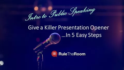 Intro to Public Speaking:Give a Killer Presentation Opener...