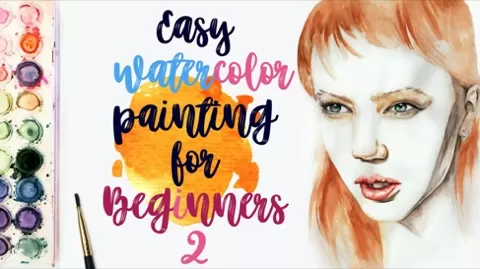 Welcome toEasy Watercolor Painting For Beginners 2