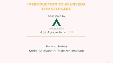 Introductory course to Ayurveda which gives you the history