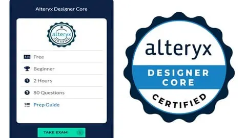 Alteryx Designer Core to test your knowledge and passing your real Alteryx exam